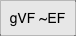 gVF ~EF