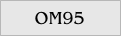 OM95