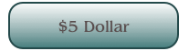 $5 Dollar