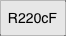 R220cF