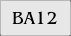 BA12