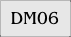 DM06