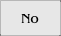 No